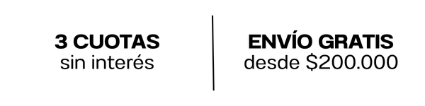 3 CUOTAS SIN INTERÉS | ENVÍO GRATIS DESDE $200.000