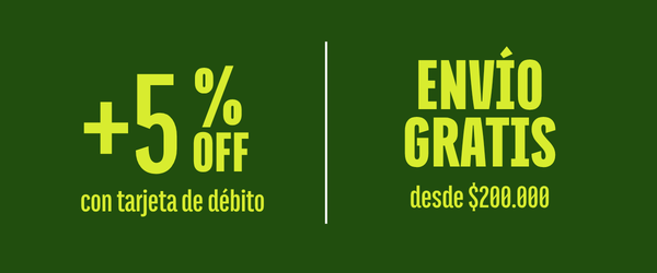 +5% OFF con tarjeta de debito | Envio gratis desde $200.000 | 3 cuotas sin interés con tarjeta de credito
